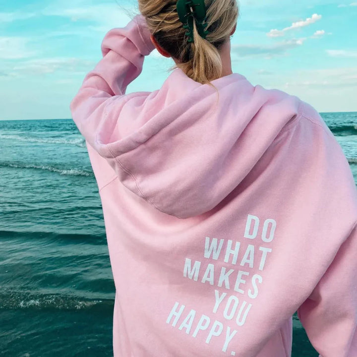 LONG SLEEVE INSPIRATIONAL HOODIE "DO WHAT MAKES YOU HAPPY"