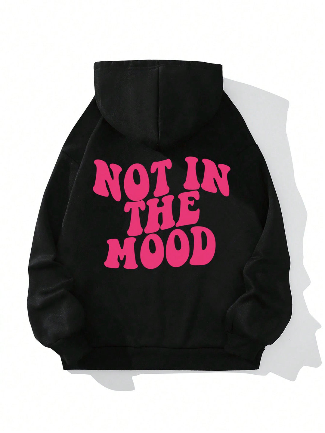 EXPRESSIVE CASUAL HOODIE "NOT IN THE MOOD"