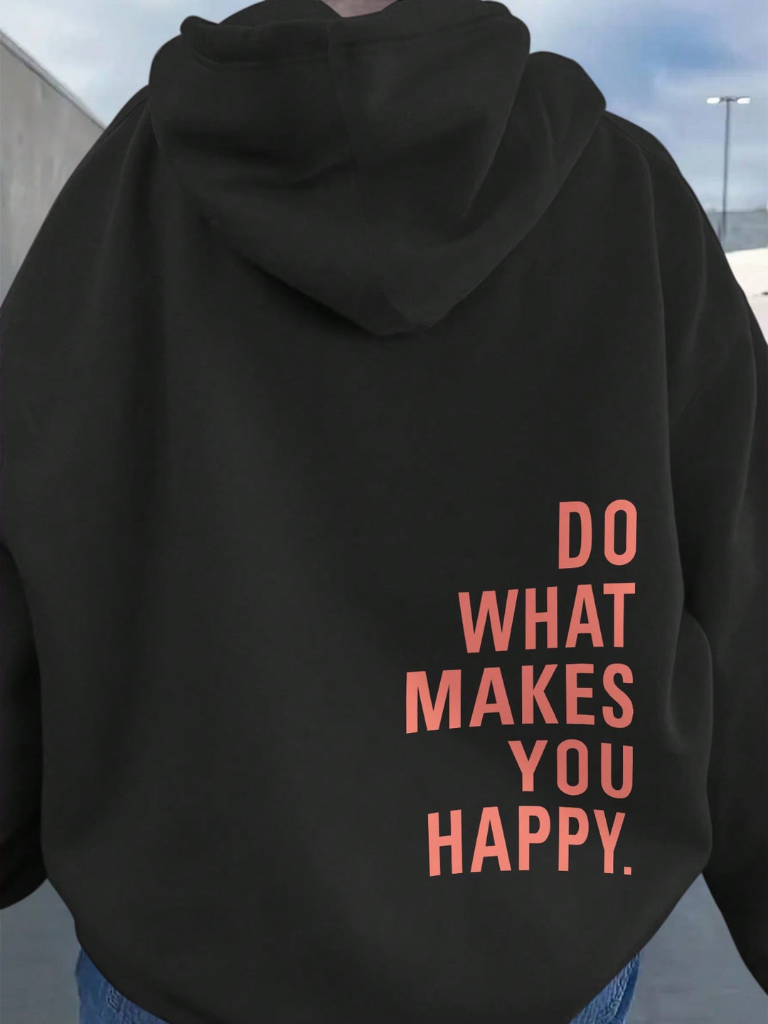LONG SLEEVE INSPIRATIONAL HOODIE "DO WHAT MAKES YOU HAPPY"